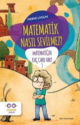 Matematik Nasıl Sevilmez? / Matematiğin Kaç Canı Var? 3 - Cezve Çocuk