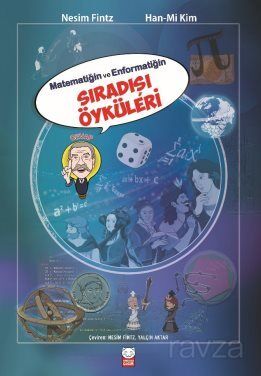 Matematiğin ve Enformatiğin Sıradışı Öyküleri - 1
