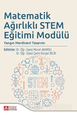 Matematik Ağırlıklı Stem Eğitimi Modülü - 1
