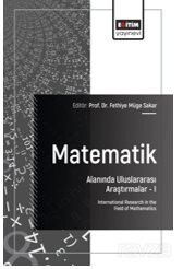 Matematik Alanında Uluslararası Araştırmalar- I / International Research in the Field of Mathematics - Eğitim Kitabevi