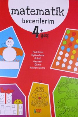 Matematik Becerilerim (4+ Yaş) - 1