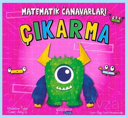 Matematik Canavarları / Çıkarma - Yakamoz Çocuk