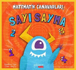 Matematik Canavarları / Sayı Sayma - Yakamoz Çocuk