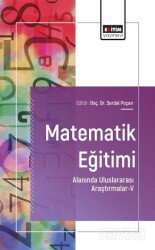 Matematik Eğitimi Alanında Uluslararası Araştırmalar-V - Eğitim Kitabevi