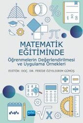 Matematik Eğitiminde Öğrenmelerin Değerlendirilmesi ve Uygulama Örnekleri - Nobel Yayın Dağıtım