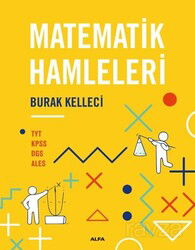 Matematik Hamleleri TYT-KPSS-DGS-ALES - Alfa Yayınları