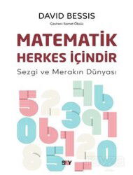Matematik Herkes İçindir / Sezgi ve Merakın Dünyası - Say Yayınları