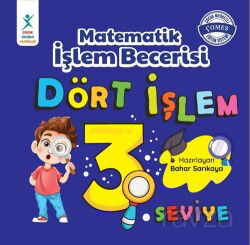 Matematik İşlem Becerisi Dört İşlem 3. Seviye - Çocuk Gelişimi Yayınları