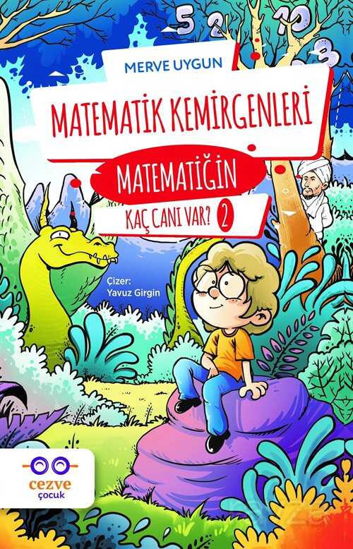 Matematik Kemirgenleri / Matematiğin Kaç Canı Var? 2 - Cezve Çocuk