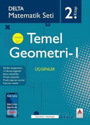 Matematik Seti 2. Kitap Herkes İçin Temel Geometri 1 Üçgenler - Delta Kültür Yayınevi