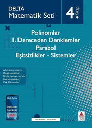 Matematik Seti 4. Kitap Polinomlar II. Dereceden Denklemler-Parabol-Eşitsizlikler-Sistemler - Delta Kültür Yayınevi