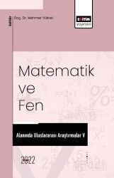 Matematik ve Fen Alanında Uluslararası Araştırmalar V - Eğitim Kitabevi