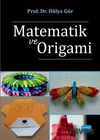 Matematik ve Origami - Nobel Yayın Dağıtım