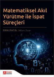 Matematiksel Akıl Yürütme ile İspat Süreçleri - Pegem Akademi Yayıncılık