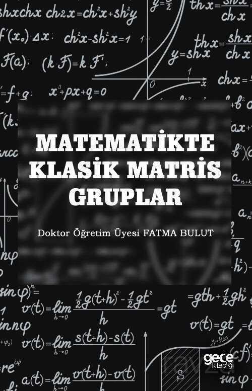 Matematikte Klasik Matris Gruplar - 7