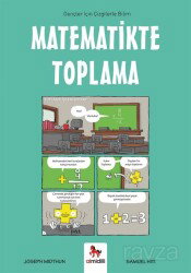 Matematikte Toplama / Gençler İçin Çizgilerle Bilim - Almidilli Yayıncılık