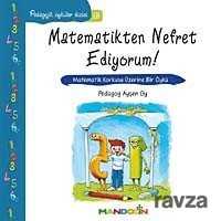 Matematikten Nefret Ediyorum - Mandolin Yayınları