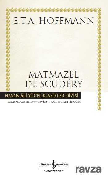 Matmazel De Scudery (Ciltli) - İş Bankası Yayınları