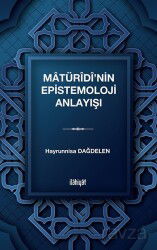 Matürîdî'nin Epistemoloji Anlayışı - İlahiyat Yayınları