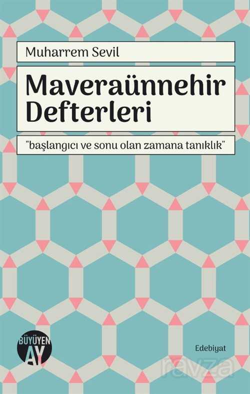 Maveraünnehir Defterleri - Büyüyenay Yayıncılık