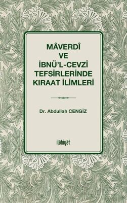 Maverdî ve İbnü'l-Cevzî Tefsirlerinde Kıraat İlimleri - 1