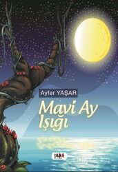 Mavi Ay Işığı - Tilki Kitap
