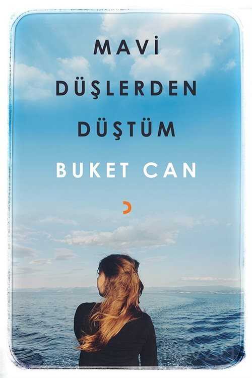 Mavi Düşlerden Düştüm - 1