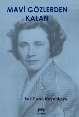 Mavi Gözlerden Kalan - 1