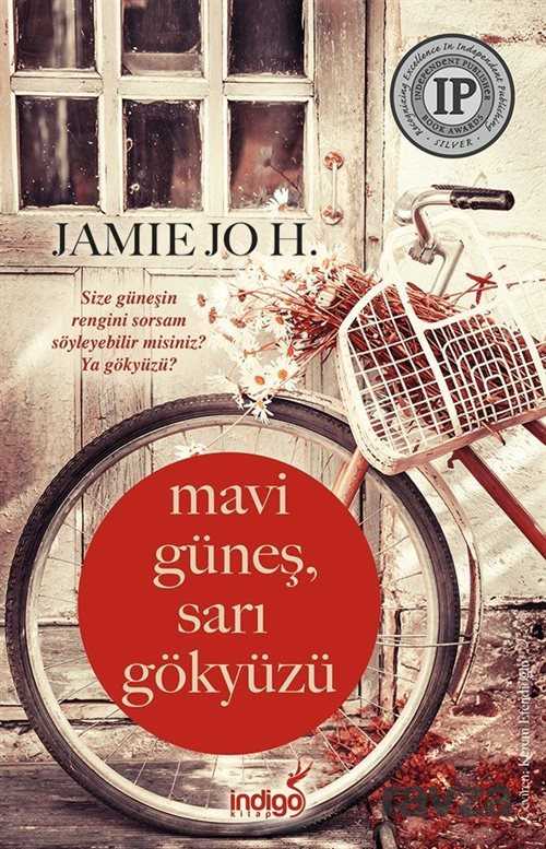 Mavi Güneş, Sarı Gökyüzü - İndigo Kitap