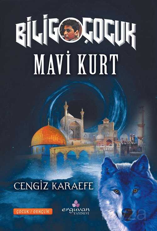 Mavi Kurt - Erguvan Yayınevi