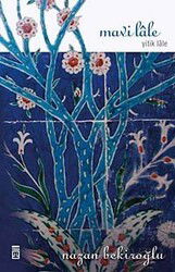 Mavi Lale / Yitik Lale - Timaş Yayınları