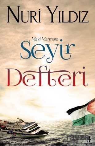 Mavi Marmara Seyir Defteri - 1