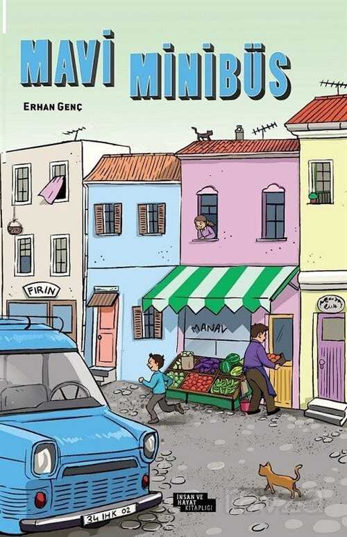 Mavi Minibüs - İnsan ve Hayat Kitaplığı