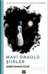 Mavi Örgülü Şiirler - J & J Yayınları
