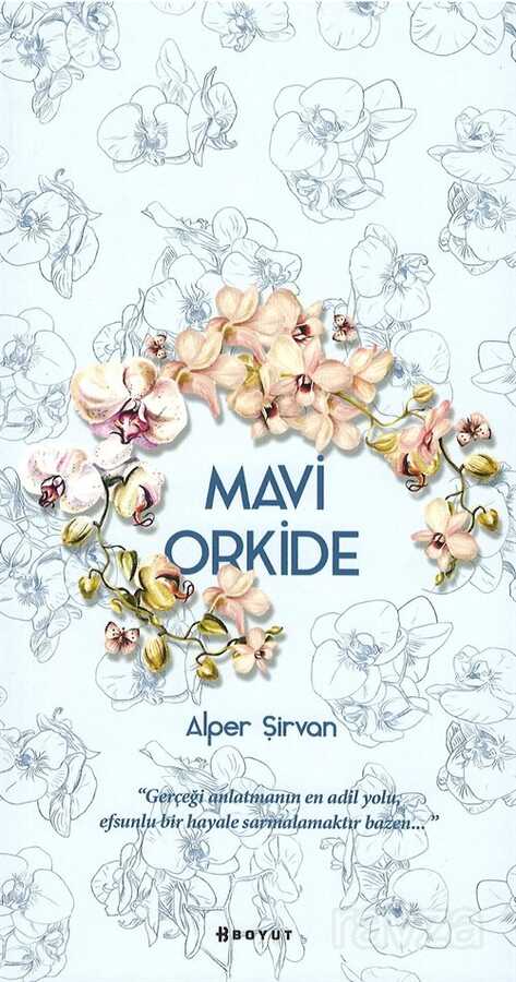 Mavi Orkide - Boyut Yayın Grubu