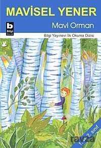 Mavi Orman - Bilgi Yayınevi Çocuk Kitapları