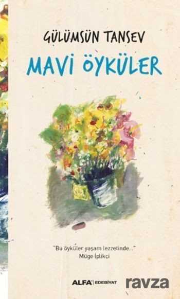 Mavi Öyküler - Alfa Yayınları