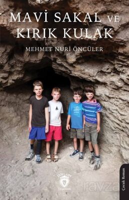 Mavi Sakal ve Kırık Kulak - 1