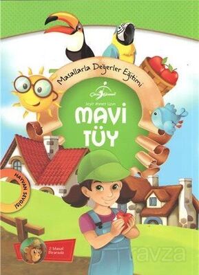 Mavi Tüy / Masallarla Değerler Eğitimi - 1