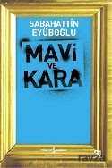 Mavi ve Kara - İş Bankası Yayınları