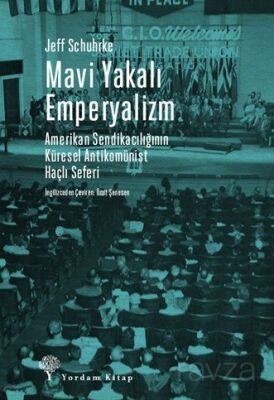 Mavi Yakalı Emperyalizm - 1