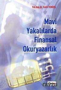 Mavi Yakalılarda Finansal Okuryazarlık - 1