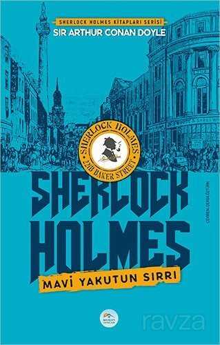 Mavi Yakutun Sırrı / Sherlock Holmes - Maviçatı Yayınları