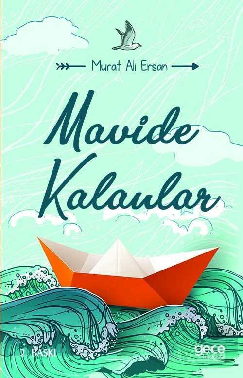 Mavide Kalanlar - Gece Kitaplığı