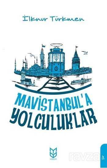 Mavistanbul'a Yolculuklar - Yason Yayıncılık