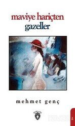 Maviye Hariçten Gazeller - Dorlion Yayınevi