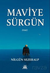 Maviye Sürgün - Artshop Yayıncılık