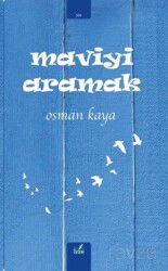 Maviyi Aramak - İzan Yayıncılık