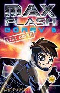Max Flash - Görev 6 / Kısa Devre - Artemis Yayınları