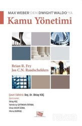Max Weber'den Dwight Waldo'ya Kamu Yönetimi - Anı Yayıncılık